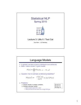 StatisticalNLP  Spring2010  Lecture3:LMsII/TextCat  DanKlein