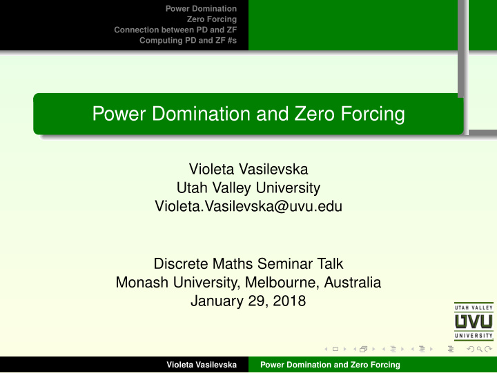 power domination and zero forcing