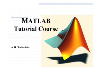 Matlab Environment  Contents  Continued  Desktop tools  matrices  Logical