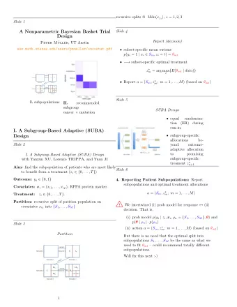 A Nonparametric Bayesian Basket Trial  Slide 4  Design  Report (decision)  Peter M uller , UT