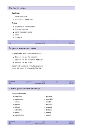 The design recipe  Readings:  HtDP  , section 2.5  Thrival and Style Guides  Topics:  Programs as