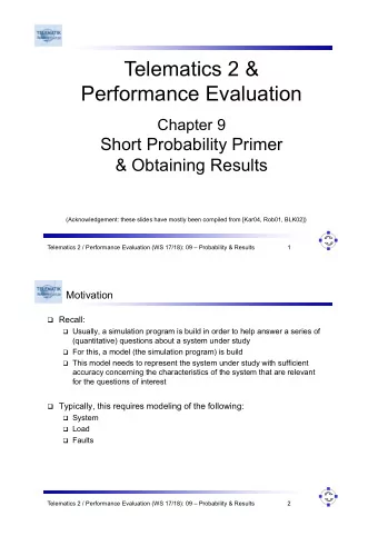 Telematics 2 &amp;  Performance Evaluation  Chapter 9  Short Probability Primer  &amp; Obtaining