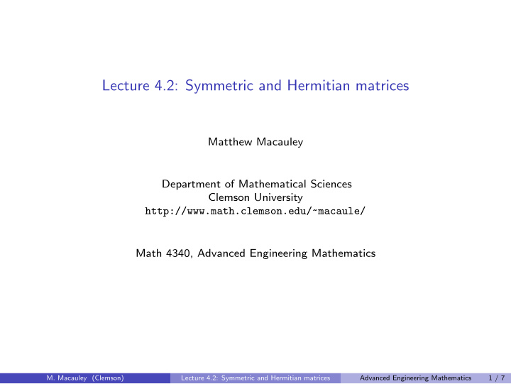 lecture 4 2 symmetric and hermitian matrices