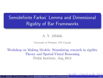 Semidefinite Farkas Lemma and Dimensional  Rigidity of Bar Frameworks  A. Y. Alfakih  University