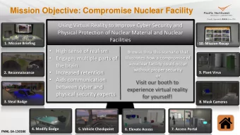 Mission Objective: Compromise Nuclear Facility  Using Virtual Reality to Improve Cyber Security and