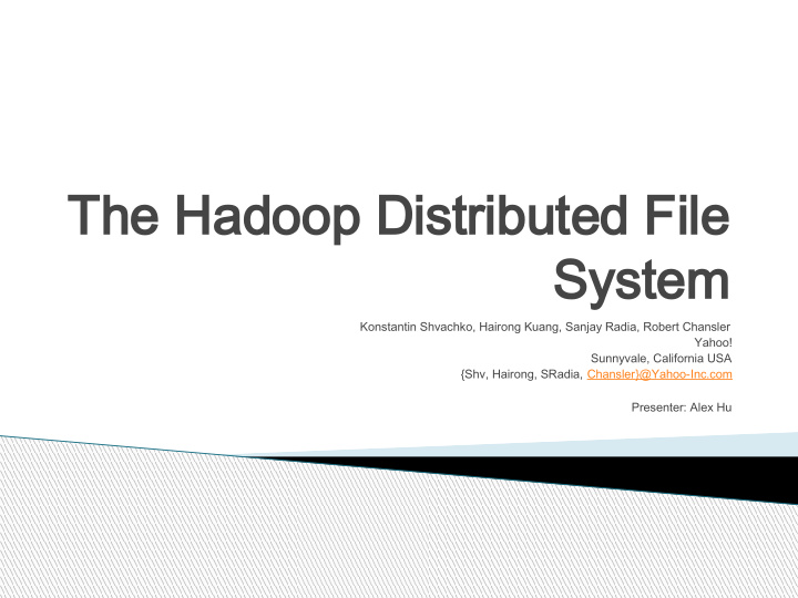 the the hadoop di adoop dist stri ributed buted fi file