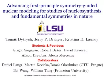 Advancing first-principle symmetry-guided  nuclear modeling for studies of nucleosynthesis  and
