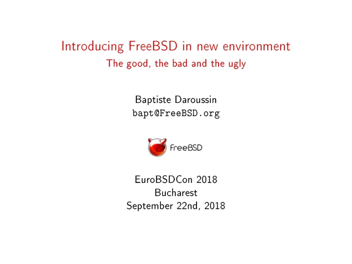 introducing freebsd in new environment