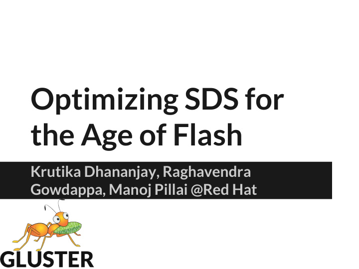 optimizing sds for the age of flash