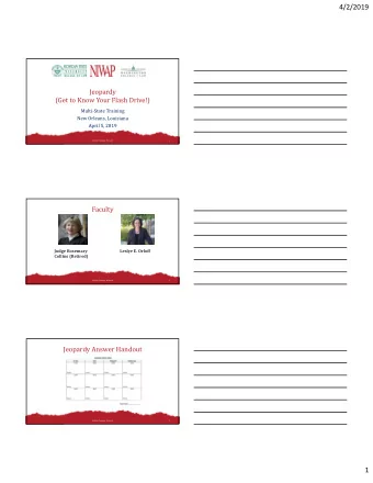 4/2/2019  Jeopardy  (Get to Know Your Flash Drive!)  MultiState Training  New Orleans, Louisiana