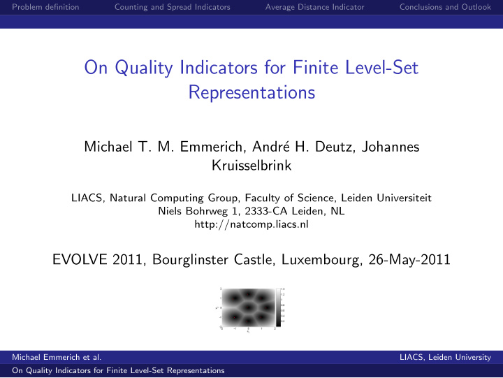 on quality indicators for finite level set representations