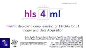 hls4ml: deploying deep learning on FPGAs for L1  trigger and Data Acquisition  Javier Duarte, Sergo