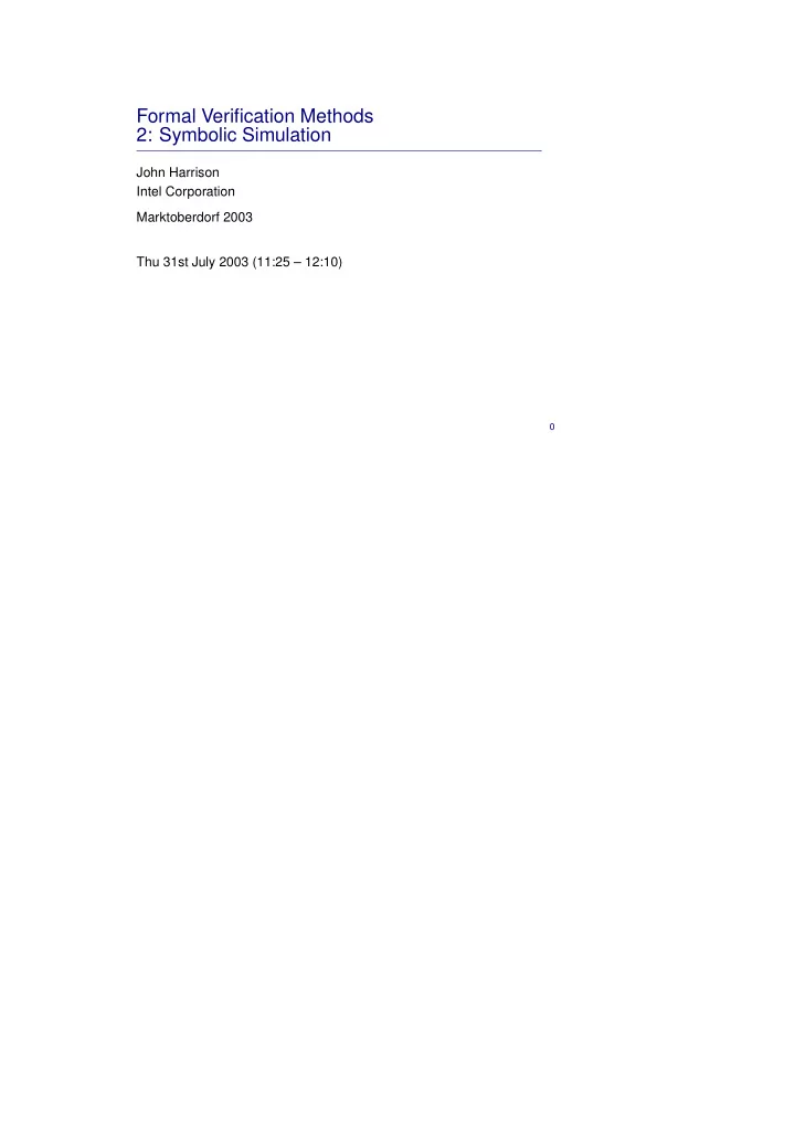 formal verification methods 2 symbolic simulation