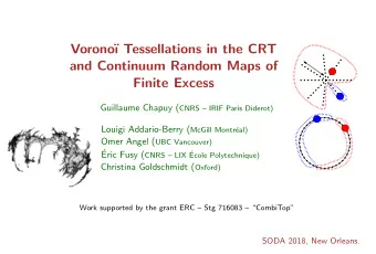 Vorono   Tessellations in the CRT  and Continuum Random Maps of  Finite Excess Guillaume Chapuy