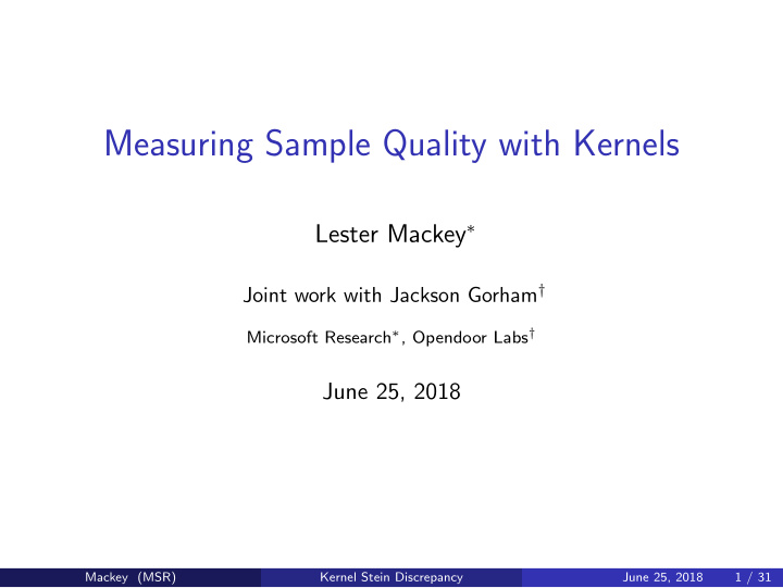 measuring sample quality with kernels