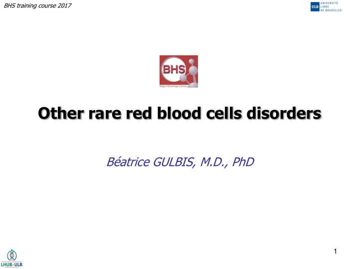 other rare red blood cells disorders