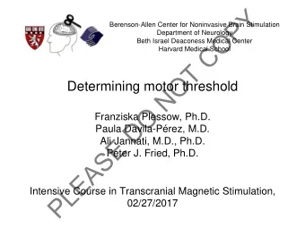 Y  P  Berenson-Allen Center for Noninvasive Brain Stimulation  O  Department of Neurology  Beth
