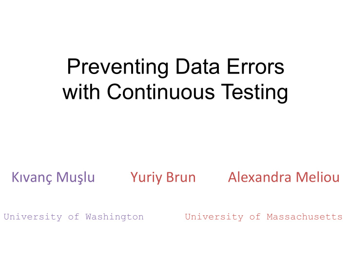 preventing data errors with continuous testing