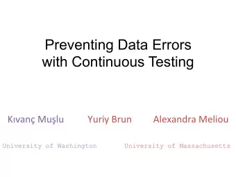 Preventing Data Errors  with Continuous Testing  Kvan  Mulu