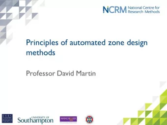 automated zone design  methods  Principles  Need to achieve a set of zones that meet specific