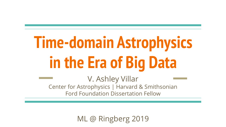 time domain astrophysics in the era of big data