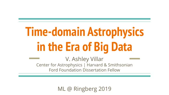 time domain astrophysics in the era of big data