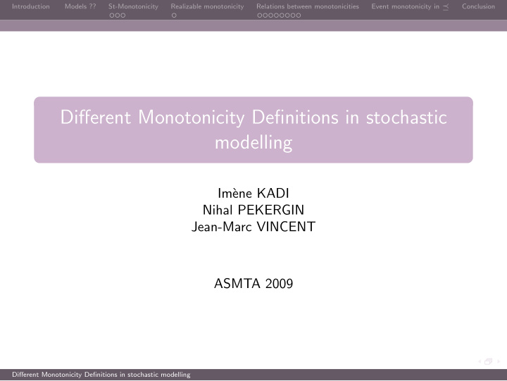 different monotonicity definitions in stochastic modelling