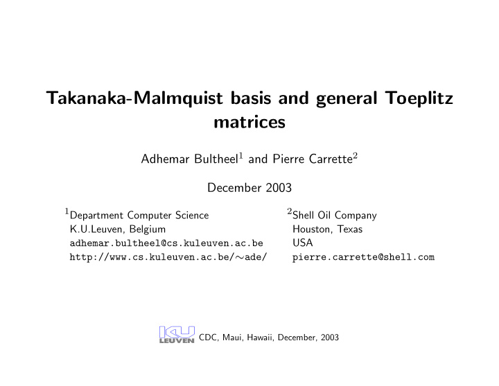 takanaka malmquist basis and general toeplitz matrices