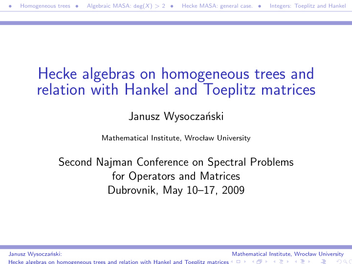 hecke algebras on homogeneous trees and relation with