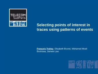 Selecting points of interest in  traces using patterns of events Franois Trahay , Elisabeth