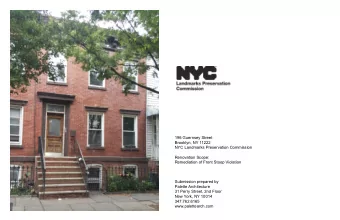 196 Guernsey Street  Brooklyn, NY 11222  NYC Landmarks Preservation Commission  Renovation Scope: