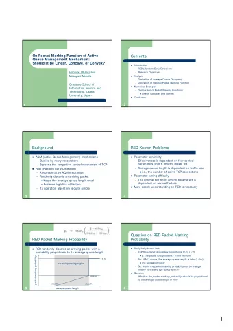 1  Objectives  Analysis Overview    Investigate effect of packet marking function on its
