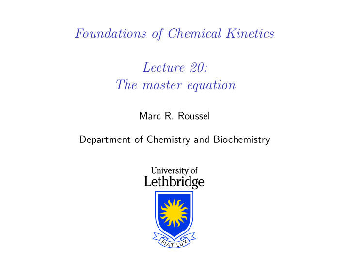 foundations of chemical kinetics lecture 20 the master