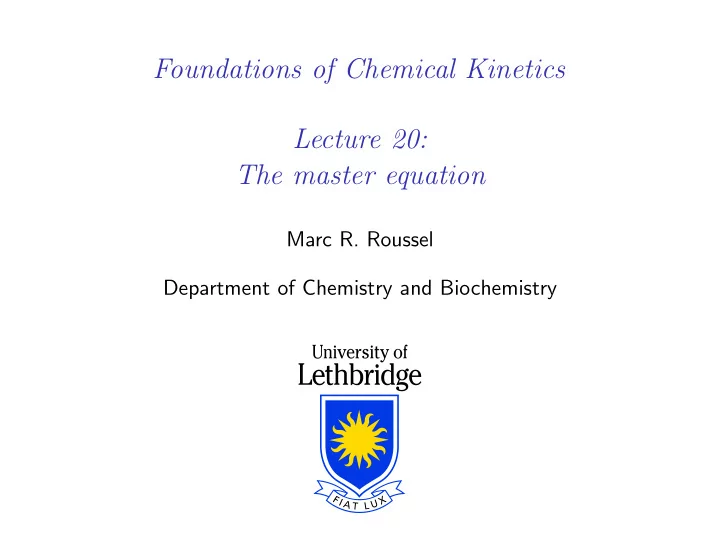 foundations of chemical kinetics lecture 20 the master