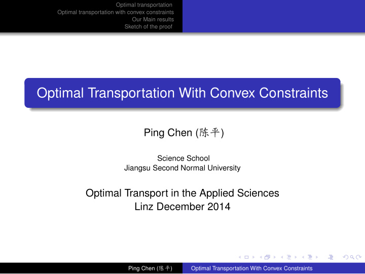 optimal transportation with convex constraints