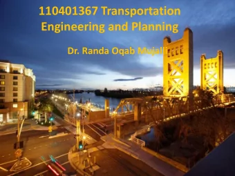 110401367 Transportation  Engineering and Planning  Dr. Randa Oqab Mujalli  Introduction of