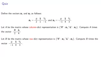 Quiz Define the vectors a 1 and a 2 as follows: a 1 = #  $  %  #  $  %  1 and a 2 =  2  1  1