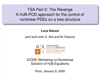 TSA Part 2: The Revenge  A HJB-POD approach for the control of  nonlinear PDEs on a tree structure