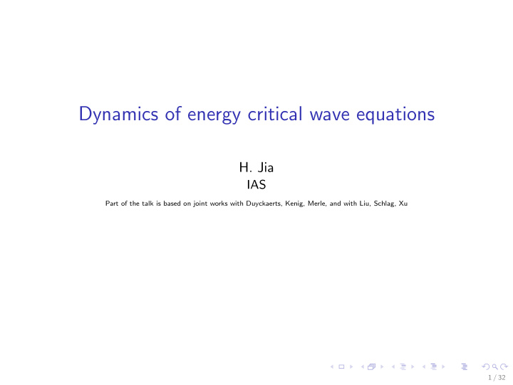 dynamics of energy critical wave equations