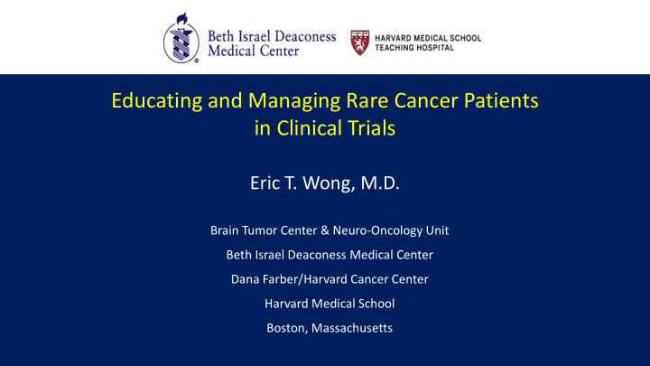 educating and managing rare cancer patients in clinical