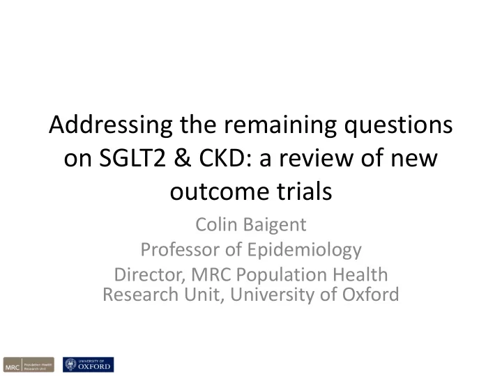 addressing the remaining questions on sglt2 ckd a review