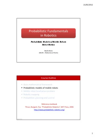 Probabilistic Fundamentals in Robotics  Pr  Pr  obabilistic  Mode ls of Mobile  Robots  obabilistic
