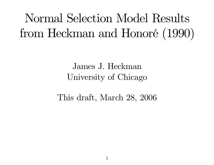 normal selection model results from heckman and honor 1990