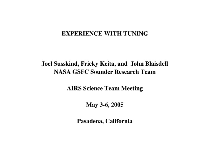 experience with tuning joel susskind fricky keita and