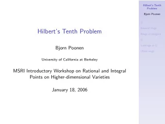 Hilberts Tenth Problem  Rings of integers  Q Subrings of Q  Bjorn Poonen  Other rings
