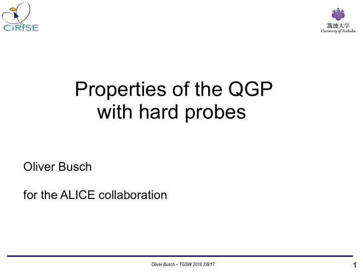 properties of the qgp with hard probes