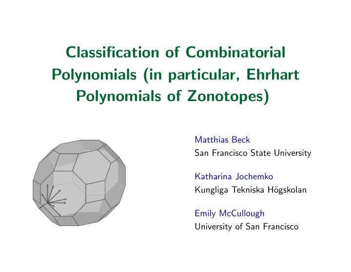 classification of combinatorial polynomials in particular