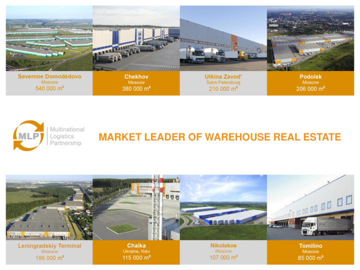 market leader of warehouse real estate 8 of the market of