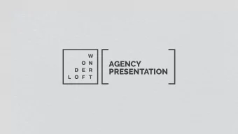 AGENCY  PRESENTATION  ABOUT SINCE 2009 THE W ONDERLOFT EVENT MARKETING AGENCY  HAS BEEN OFFERING AN