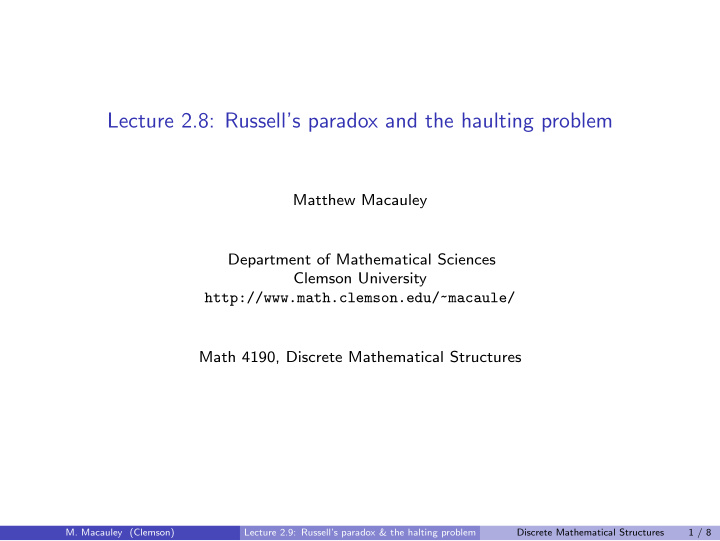 lecture 2 8 russell s paradox and the haulting problem